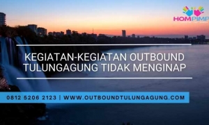 outbound tulungagung tidak menginap