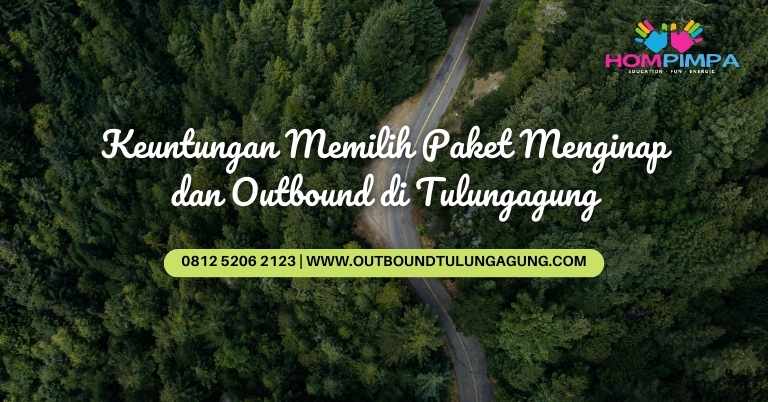 paket menginap dan outbound di tulungagung