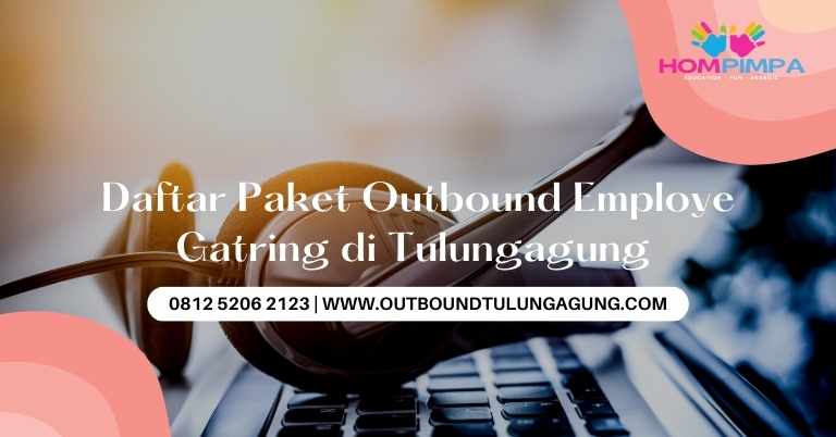 paket outbound employe gatring di tulungagung